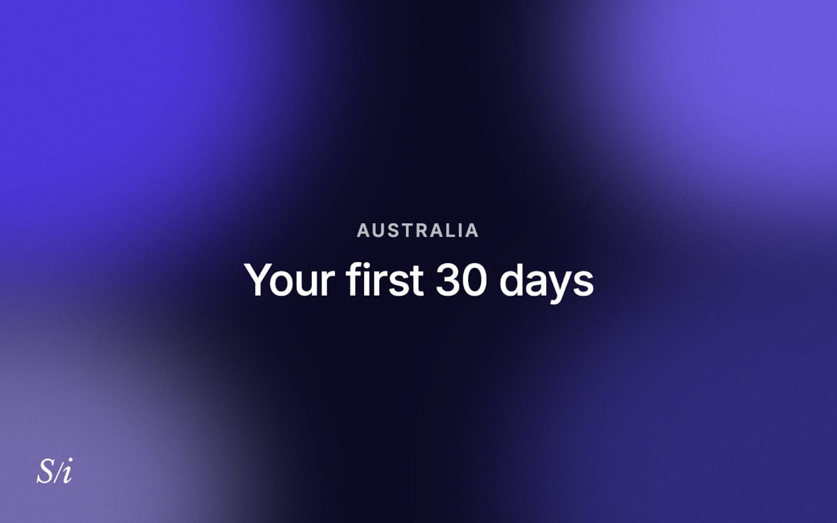 Your first 30 days in Australia